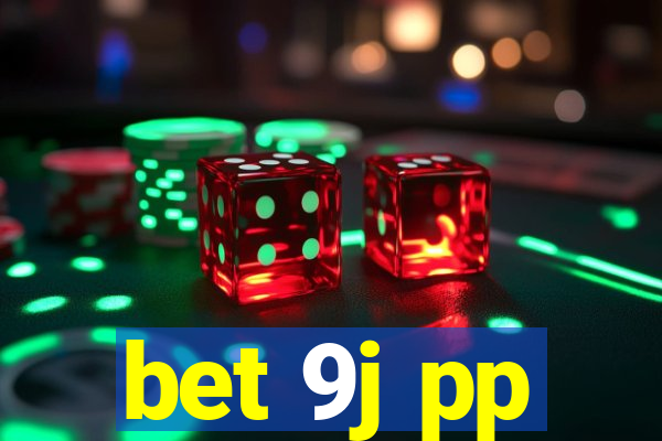 bet 9j pp